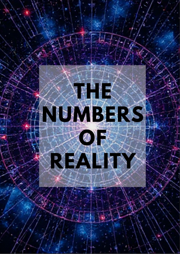 The Numbers of Reality